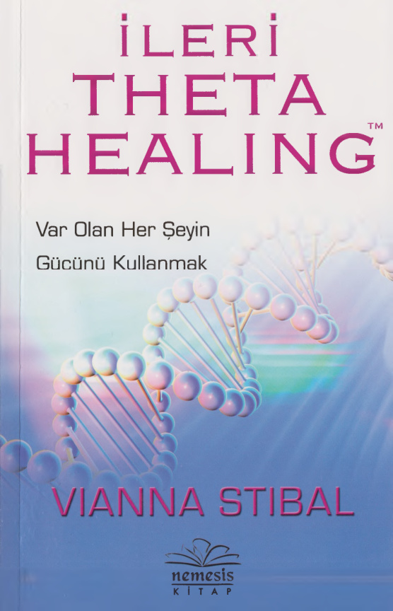 İleri Theta Healing PDF – Vianna Stibal