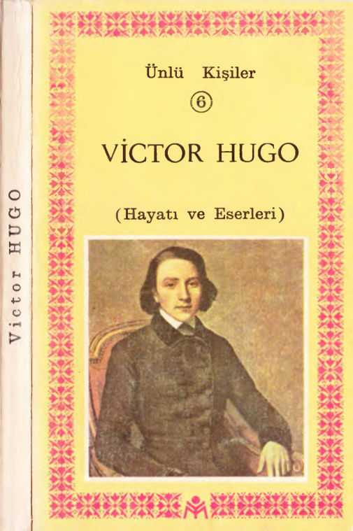 Victor Hugo Hayatı ve Eserleri PDF – Kolektif