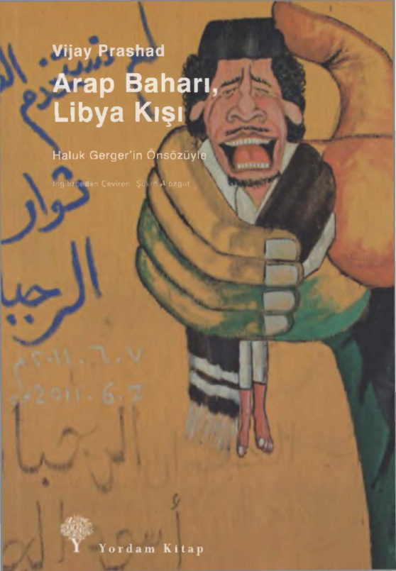 Arap Baharı Libya Kışı PDF - Vijay Prashad 17 Arap Baharı Libya Kışı PDF – Vijay Prashad