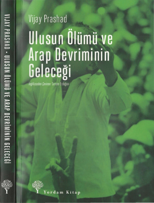 Ulusun Ölümü ve Arap Devriminin Geleceği PDF – Vijay Prashad