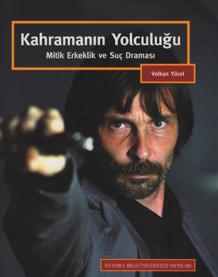 Kahramanın Yolculuğu PDF – Volkan Yücel