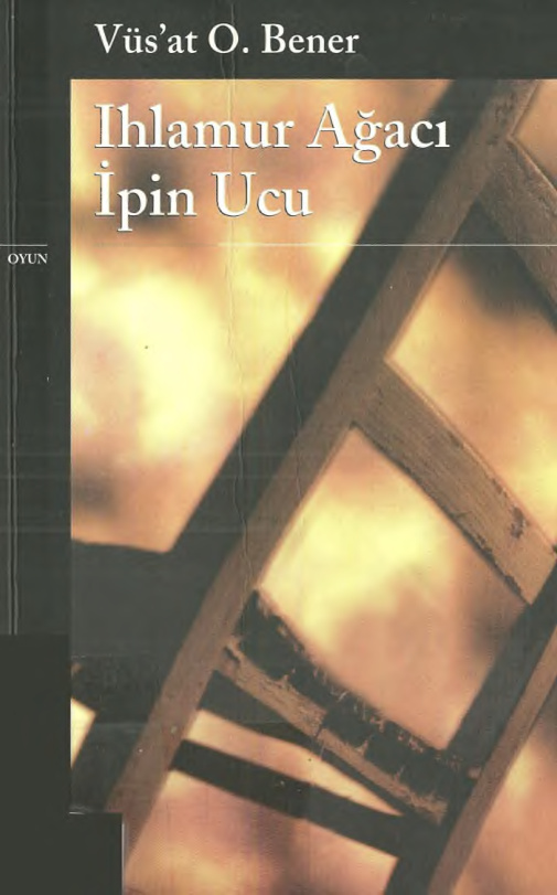 Ihlamur Ağacı İpin Ucu PDF – Vüs’at O. Bener