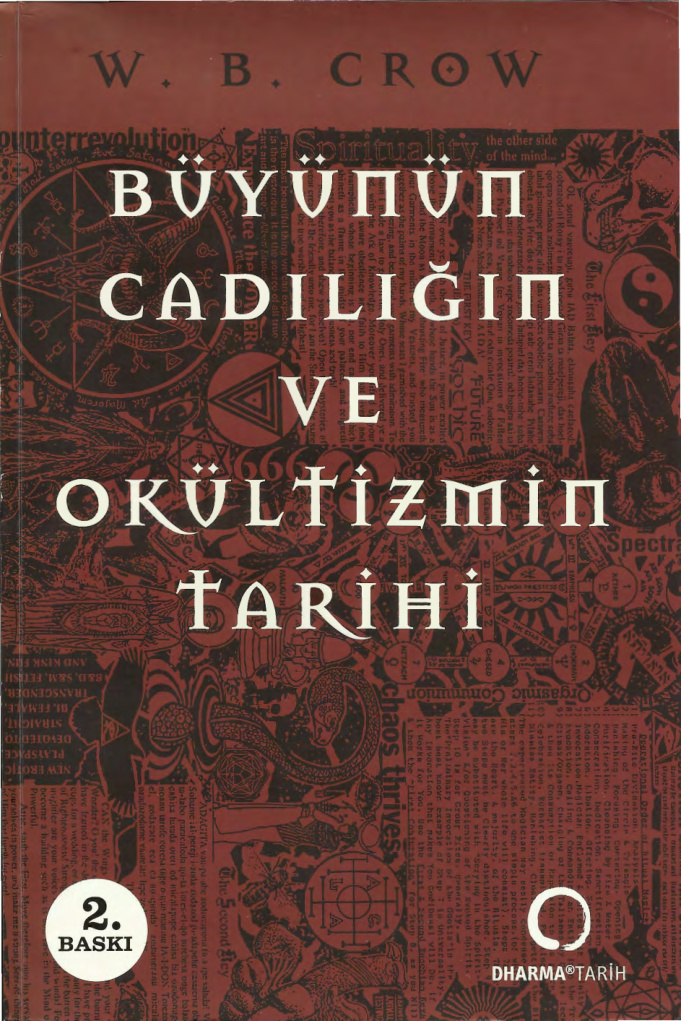 Büyünün Cadılığın ve Okültizmin Tarihi PDF – W. B. Crow