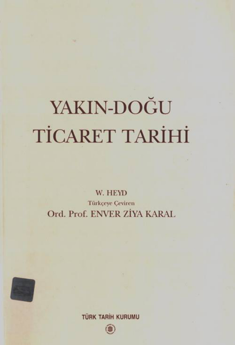 Yakın-Doğu Ticaret Tarihi PDF – Wilhelm Heyd