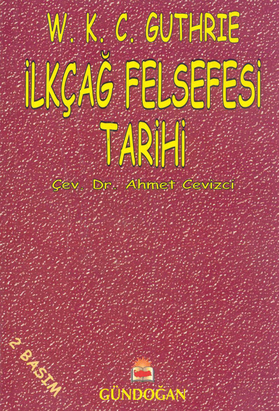 İlkçağ Felsefesi Tarihi PDF – W. K. C. Guthrie