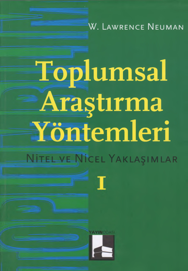 Toplumsal Araştırma Yöntemleri 1 PDF – W. Lawrence Neuman