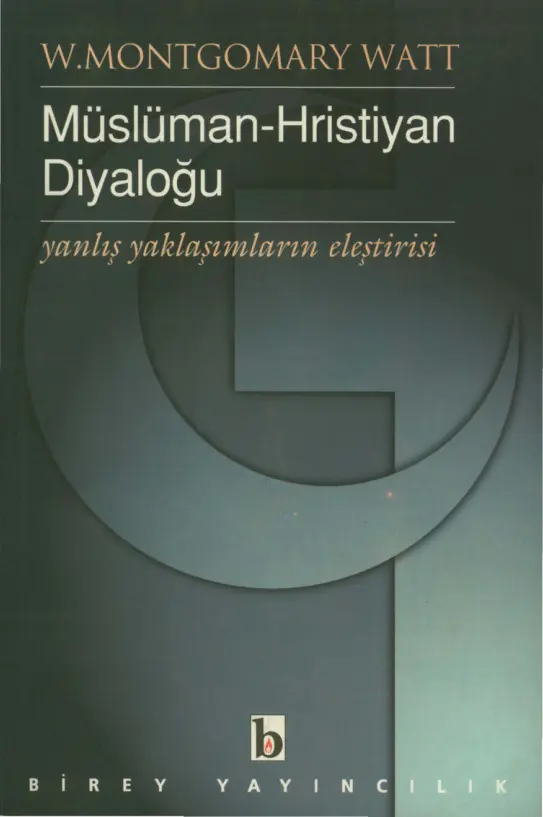 Müslüman Hristiyan Diyaloğu PDF – W. Montgomery Watt