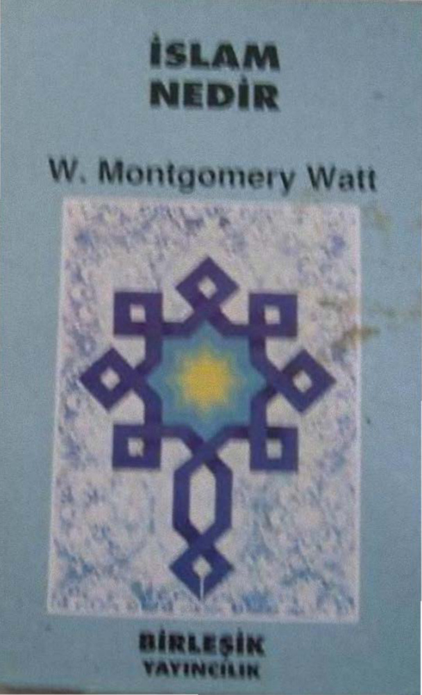 İslâm Nedir PDF – W. Montgomery Watt