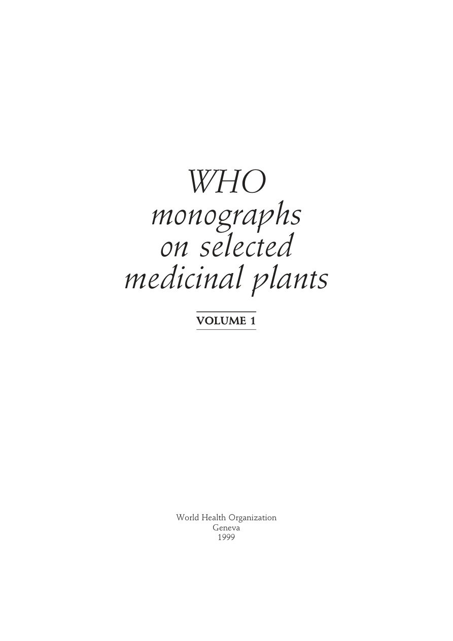 WHO Monographs on Selected Medicinal Plants: Volume 1 PDF – World Health Organization