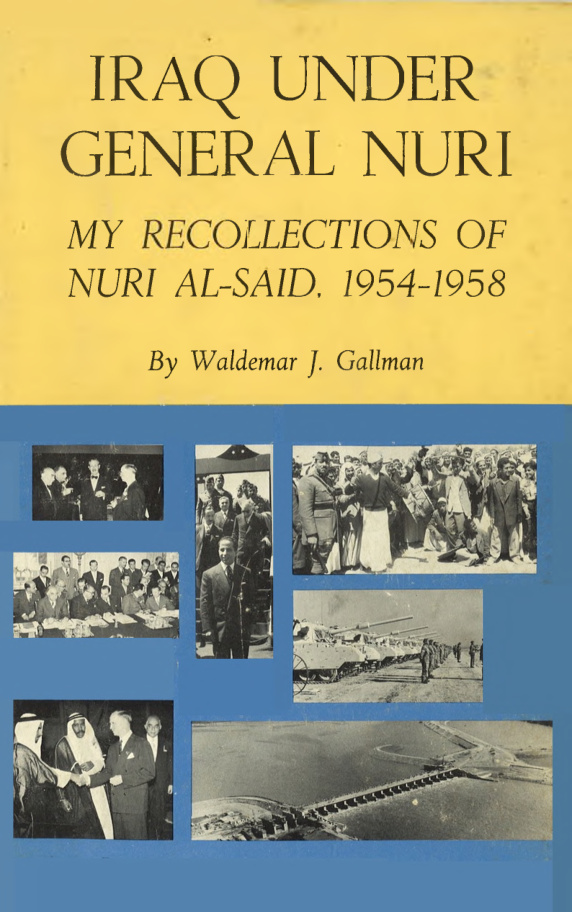 Iraq Under General Nuri PDF – Waldemar J. Gallman