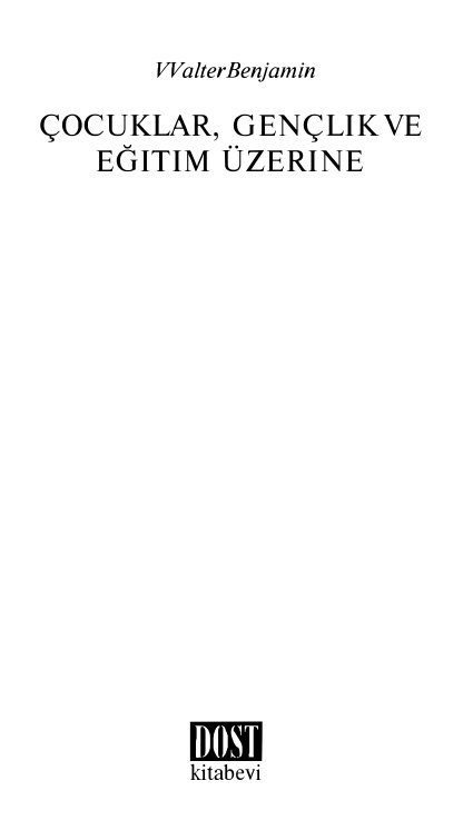Çocuklar Gençlik ve Eğitim Üzerine PDF – Walter Benjamin