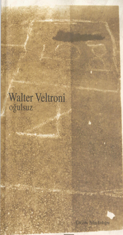 Oğulsuz PDF - Walter Veltroni 5 Oğulsuz PDF – Walter Veltroni