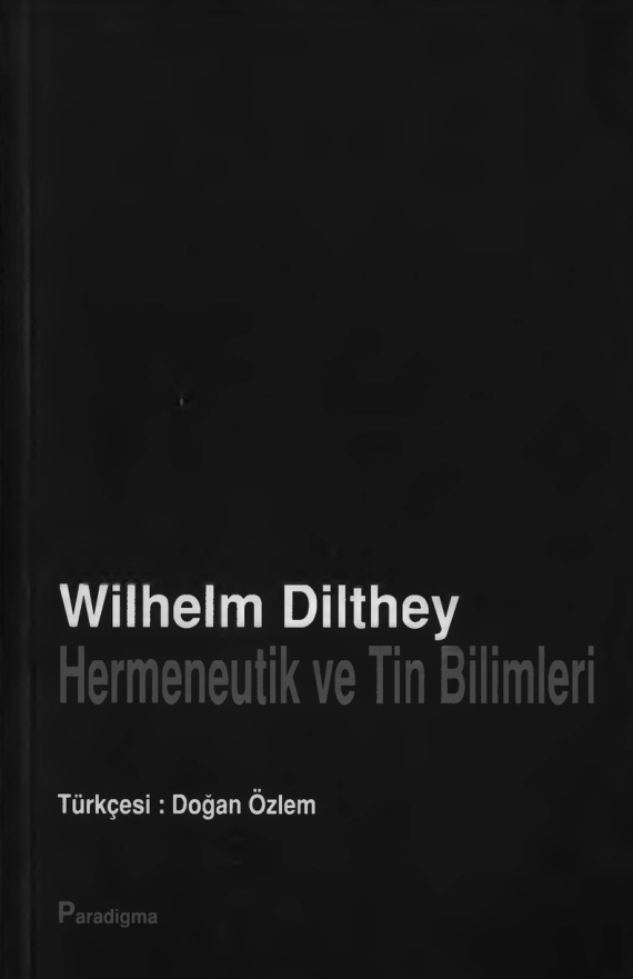 Hermeneutik ve Tin Bilimleri PDF – Wilhelm Dilthey