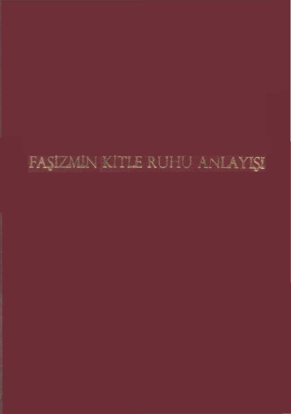 Faşizmin Kitle Ruhu Anlayışı PDF – Wilhelm Reich