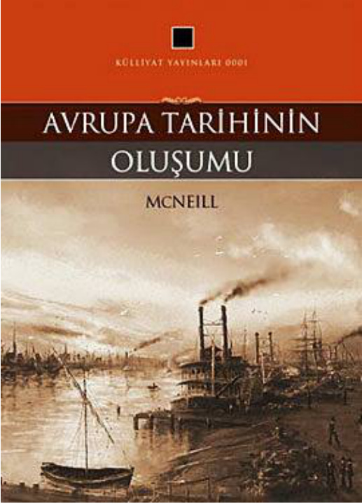 Avrupa Tarihinin Oluşumu PDF – William H. McNeill