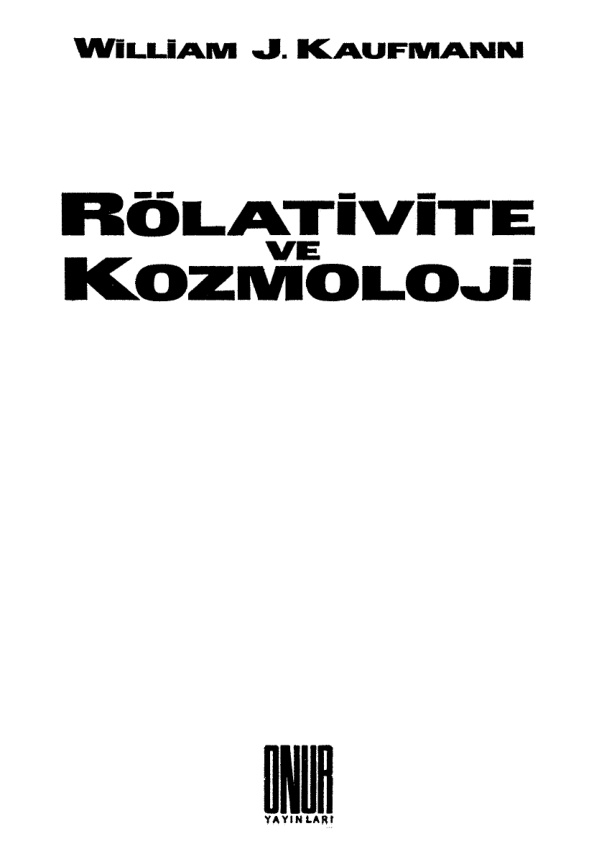Rölativite ve Kozmoloji PDF – William Kaufmann