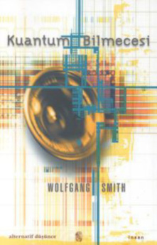 Kuantum Bilmecesi PDF – Wolfgang Smith