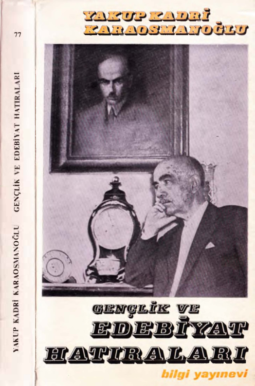Gençlik ve Edebiyat Hatıraları PDF – Yakup Kadri Karaosmanoğlu