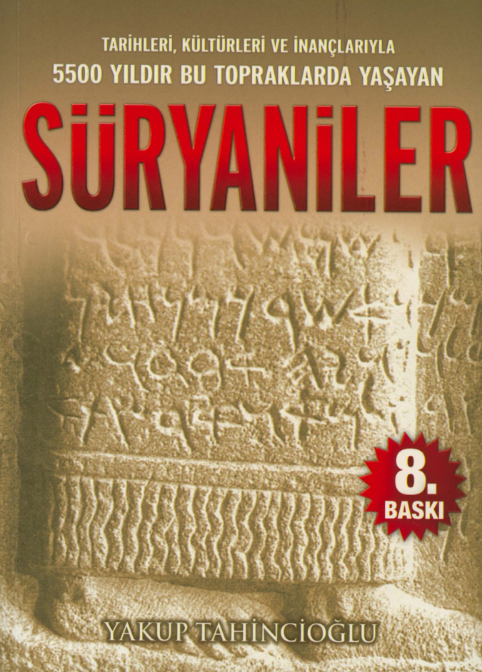 Tarihleri Kültürleri ve İnançlarıyla Süryaniler PDF – Yakup Tahincioğlu