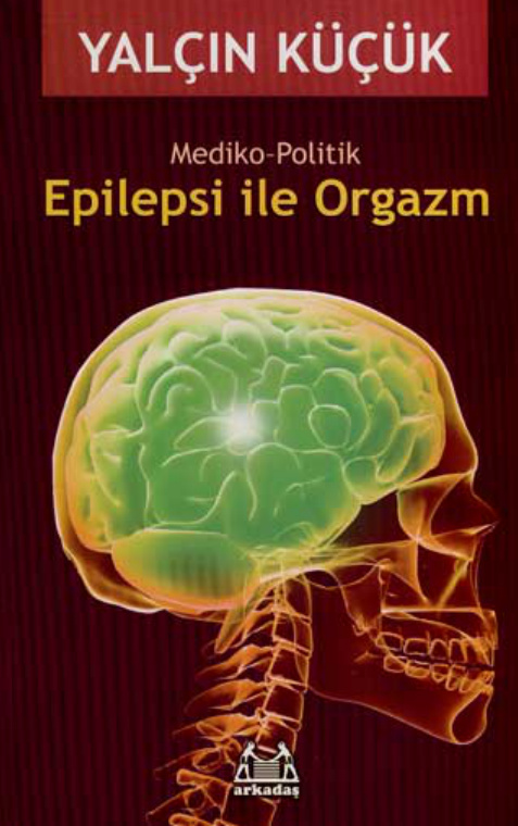 Epilepsi ile Orgazm PDF – Yalçın Küçük
