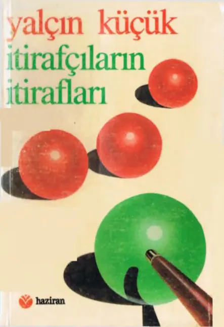 Yalçın Küçük İtirafçıların İtirafları Haziran Yayınları Kitap Kapağı