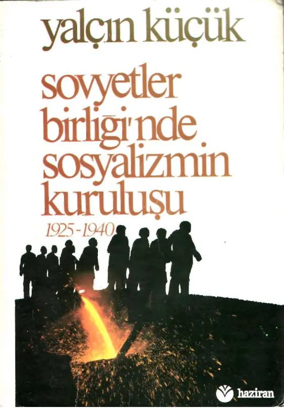 Sovyetler Birliginde Sosyalizmin Kurulusu PDF – Yalçın Küçük