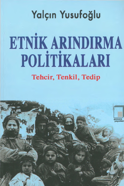 temp Yalcin Yusufoglu Etnik Arindirma Politikalari Pencere Yayinlari 1kitap1.com