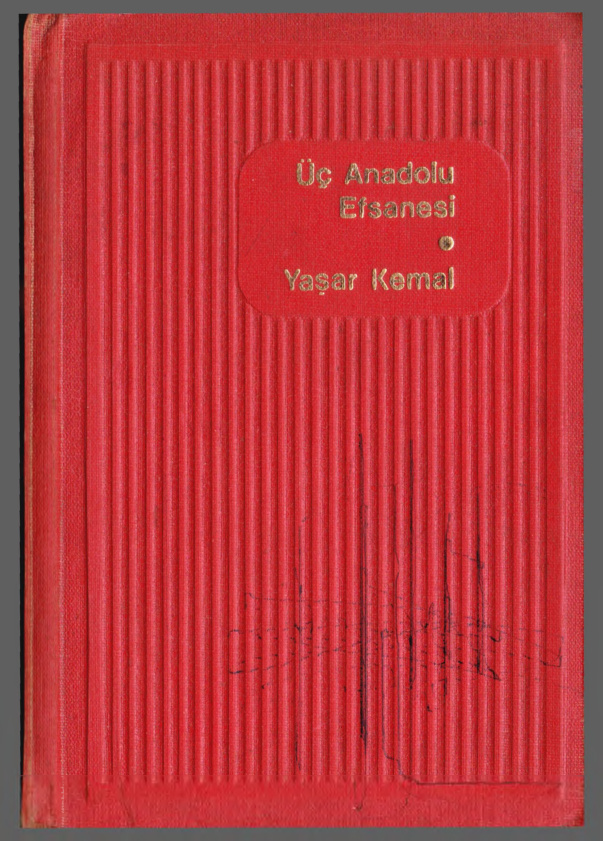 Üç Anadolu Efsanesi PDF – Yaşar Kemal
