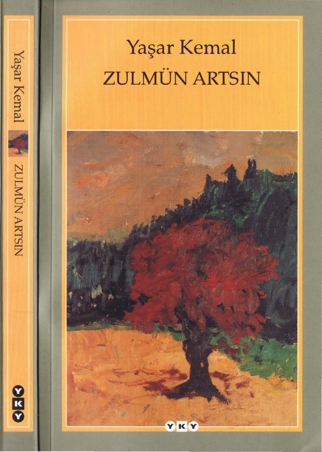 Zulmün Artsın PDF – Yaşar Kemal