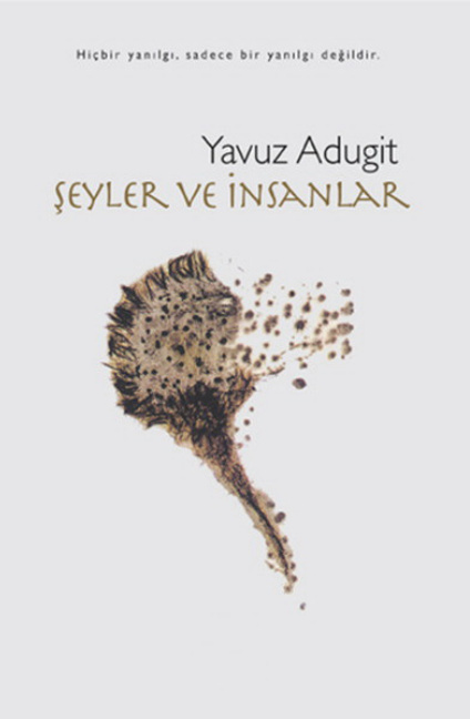 Şeyler ve İnsanlar PDF – Yavuz Adugit