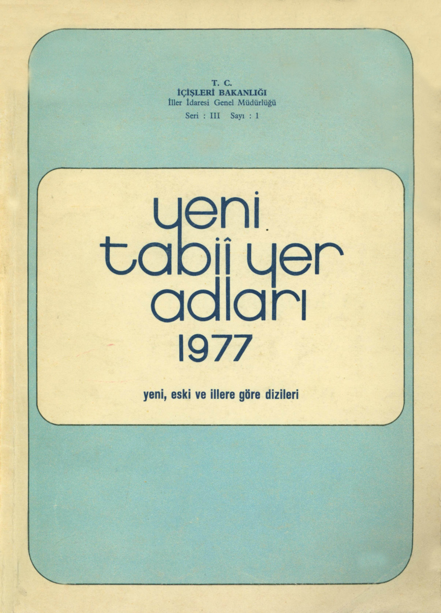 Yeni Tabii Yeradları 1977 PDF – İçişleri Bakanlığı Yayınları