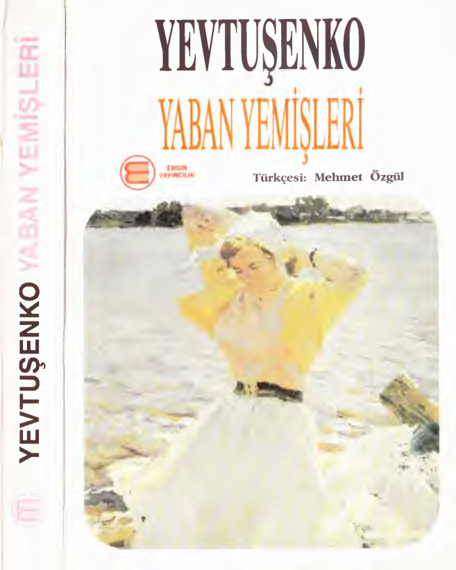 Yevgeni Yevtuşenko Yaban Yemişleri Engin Yayınları Kitap Kapağı