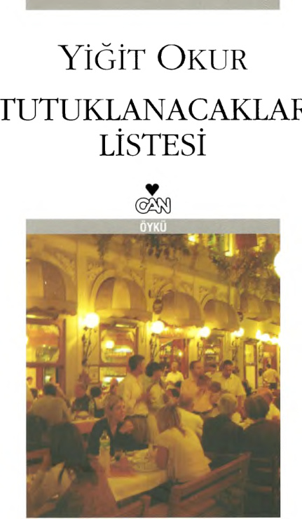 Yiğit Okur Tutuklanacaklar Listesi Can Yayınları Kitap Kapağı