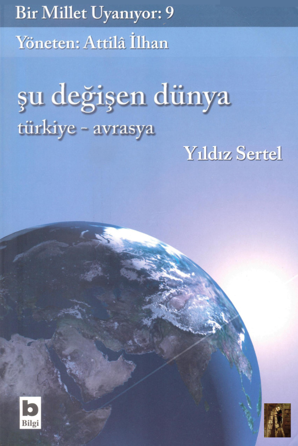 Şu Değişen Dünya Türkiye-Avrasya PDF – Yıldız Sertel