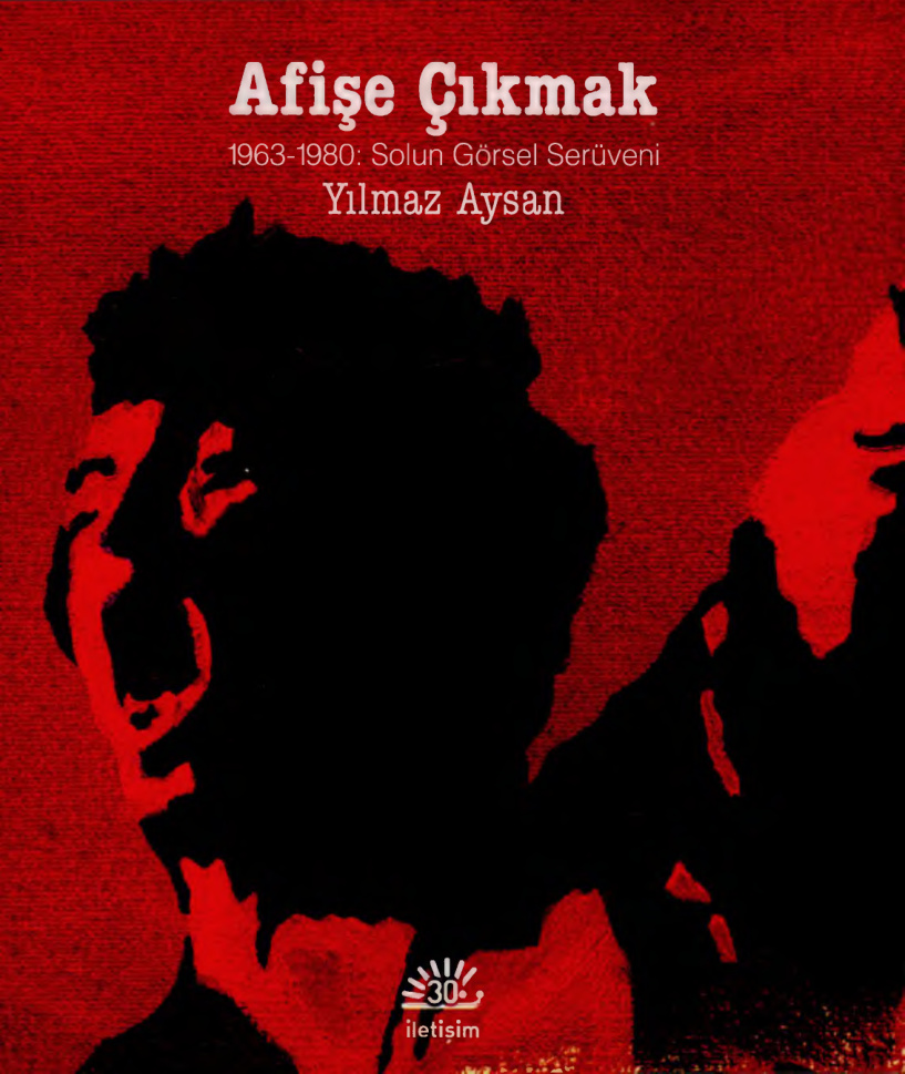 Afişe Çıkmak 1963-1980 Solun Görsel Serüveni PDF – Yılmaz Aysan
