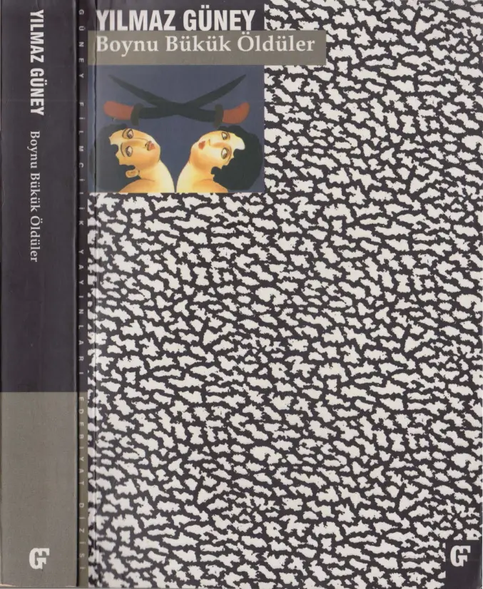 Yılmaz Güney Boynu Bükük Öldüler Güney Yayınları Kitap Kapağı