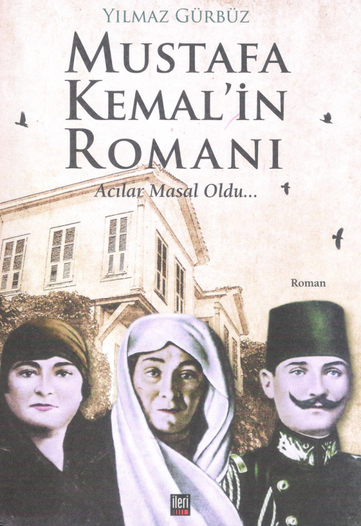 Mustafa Kemal’in Romanı PDF – Yılmaz Gürbüz