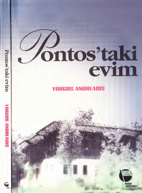 Yorgos Andreadis Pontostaki Evim Belge Yayınları Kitap Kapağı