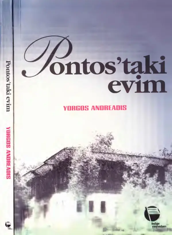 Yorgos Andreadis Pontostaki Evim Belge Yayınları Kitap Kapağı