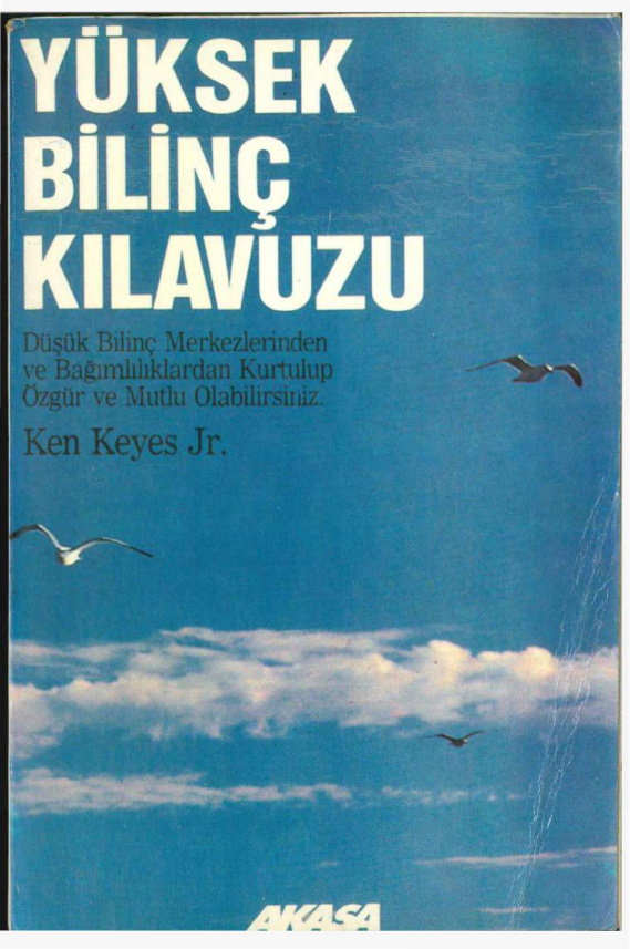 Yüksek Bilinç Klavuzu PDF – Ken Keyes Jr.