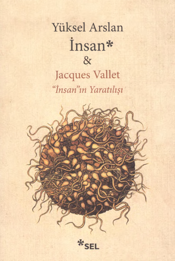 İnsan’ın Yaratılışı PDF – Yüksel Arslan, Jacques Vallet