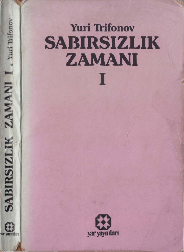 temp Yuri Trifonov Sabirsizlik Zamani Cilt I Yar Yayinlari 1kitap1.com