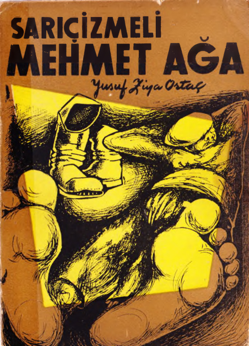 Sarıçizmeli Mehmet Ağa PDF – Yusuf Ziya Ortaç