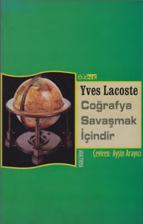 Coğrafya Her Şeyden Önce Savaş Yapmaya Yarar PDF – Yves Lacoste