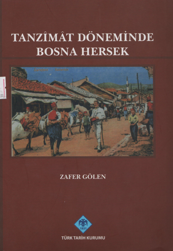 Tanzimat Döneminde Bosna Hersek PDF – Zafer Gölen