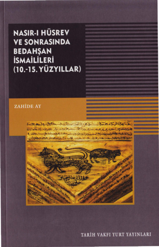 Nasır-ı Hüsrev ve Sonrasında Bedahşan İsmaillileri PDF – Zahide Ay
