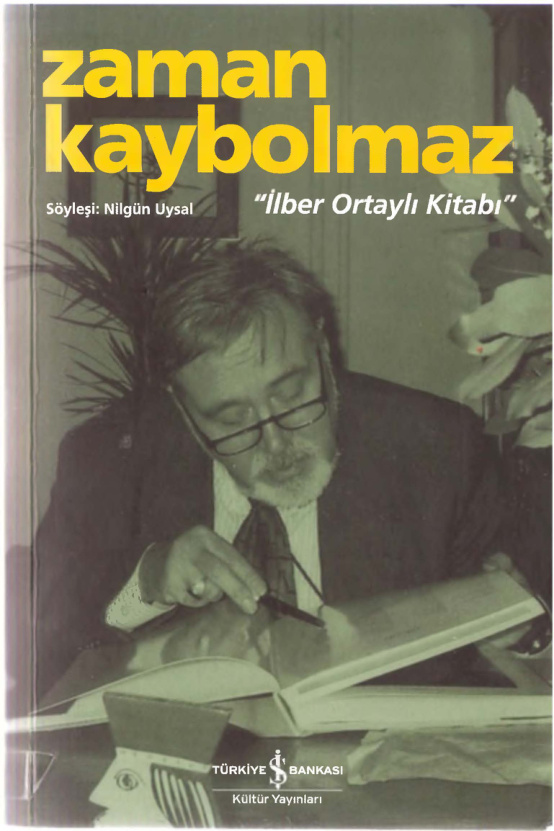 Zaman Kabolmaz PDF – İlber Ortaylı