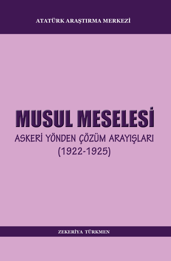 Musul Meselesi PDF – Zekeriya Türkmen