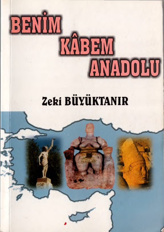 Benim Kabem Anadolu PDF – Zeki Büyüktanır