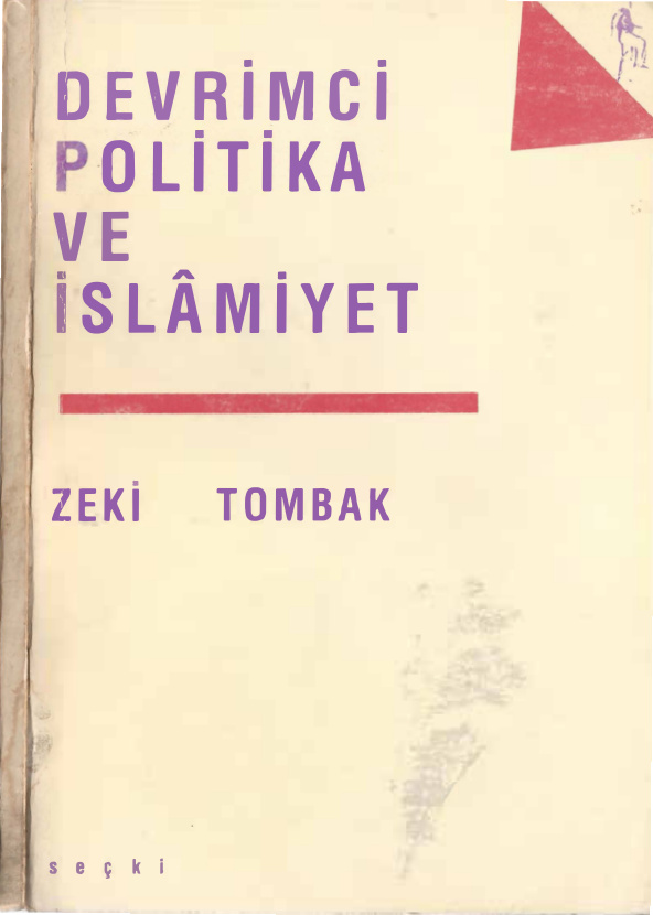 Devrimci Politika ve İslamiyet PDF – Zeki Tombak